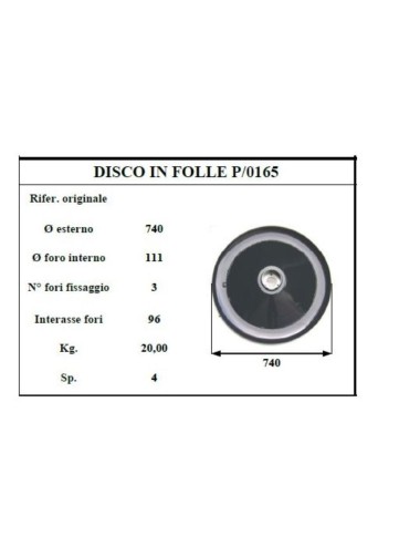 DISCO FOLLE P.Z 165 CON MOZZO